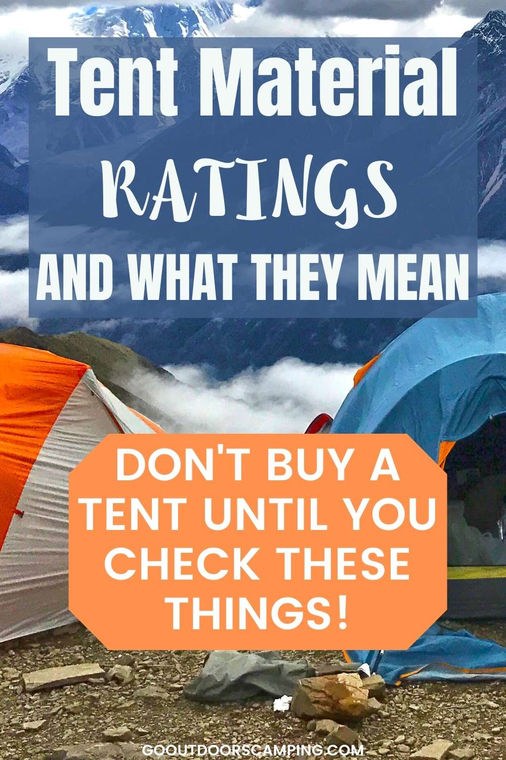 tent material ratings and what they mean - know before you buy a tent