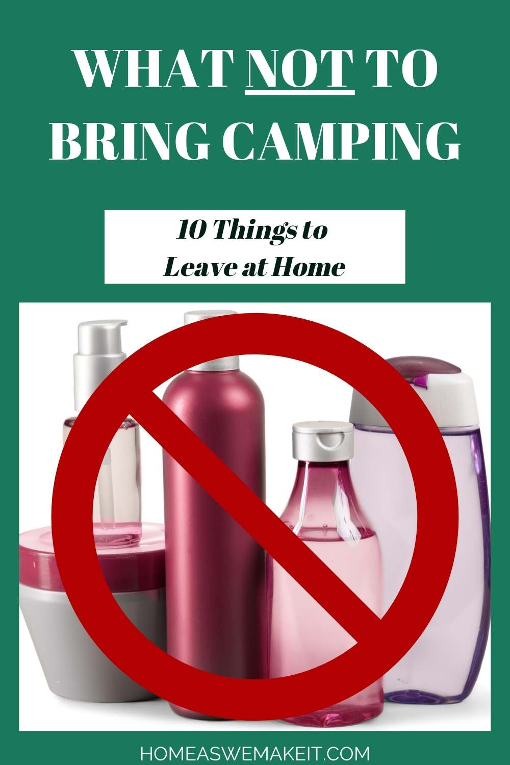what NOT to bring camping